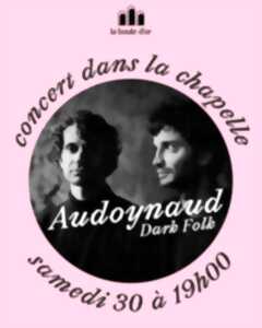 Concert dans la chapelle : Audoynaud