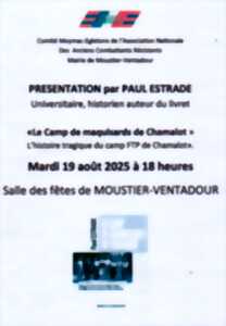 photo Présentation Le camp de maquisards de Chamalot