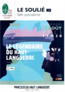 photo CONFÉRENCE LE LÉGENDAIRE DU HAUT-LANGUEDOC
