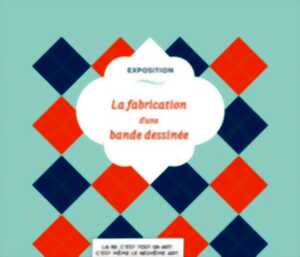 photo Exposition : la fabrication d'une bande dessinée