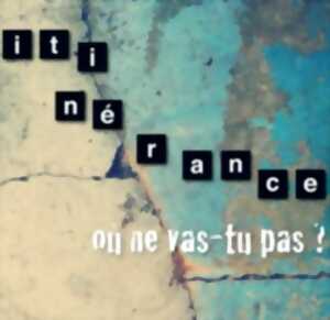 photo Dans le cadre de Résurgence IX - « Itinérance, où ne vas-tu pas ? »