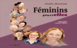 photo Rencontre avec Gisèle Montaut « Féminins plurielles »