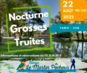 photo Nocturne grosses truites aux étangs Le Martin Pêcheur