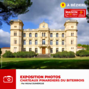 photo VERNISSAGE DE L'EXPOSITION - CHÂTEAUX PINARDIERS DU BITERROIS DE MICHEL DUMERGUE