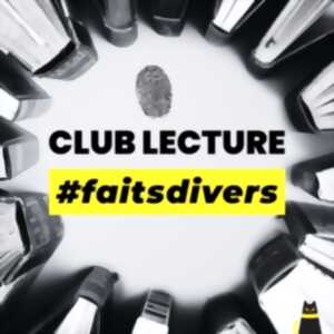 photo Club de lecture - Faits divers