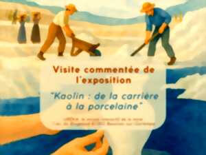 photo Visite commentée de l’exposition “Kaolin : de la carrière à la porcelaine”