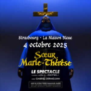 photo Soeur Marie-Thérèse des Batignolles Le Spectacle