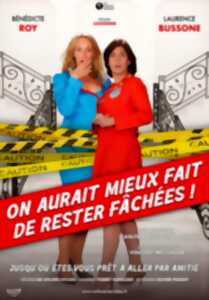 photo ON AURAIT MIEUX FAIT DE RESTER FACHEES