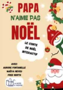 photo Spectacle - Papa n'aime pas Noël