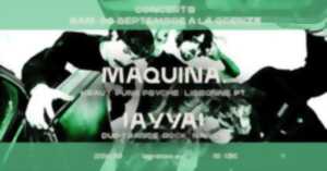 photo MAQUINA. + !AYYA! en concert à La Grenze