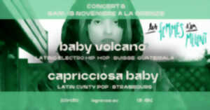 photo Baby Volcano + Capricciosa Baby X Les Femmes s'en mêlent