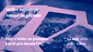 photo Atelier monotype - Autour du paysage