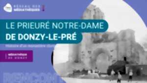 photo Le prieuré Notre-Dame de Donzy-le-pré, Histoire d'un monastère clunisien, par Nicolas Meslin