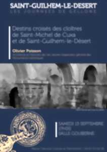 photo LES JOURNÉES DE GELLONE: DESTINS CROISÉS DES CLOÎTRES DE SAINT-MICHEL DE CUXA ET DE SAINT-GUILHEM-LE-DÉSERT