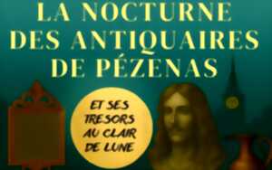 photo LA NOCTURNE DES ANTIQUAIRES DE PEZENAS