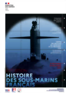 photo Exposition : « Histoire des sous-marins français »
