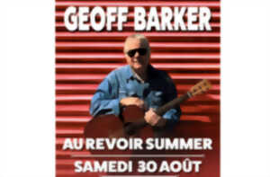 photo Concert | Geoff Barker, au revoir summer