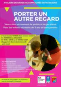 photo PORTER UN AUTRE REGARD : ATELIERS DE DANSE PARENTS - JEUNES ENFANTS