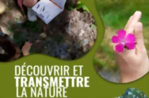 photo Découvrir et Transmettre la nature