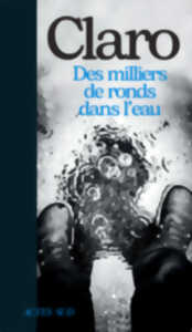 photo Festival du livre du Haut Quercy - rencontre avec Claro