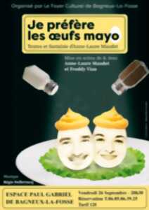 photo Théâtre : Je Préfère Les Œufs Mayo