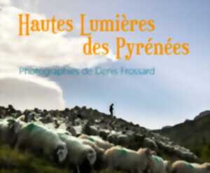 photo Exposition photographies : Hautes Lumières des Pyrénées