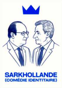 photo SarkHollande (comédie identitaire) - Léo Cohen-Paperman / Cie les Animaux en paradis