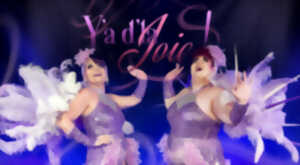 photo Dîners et Déjeuners Spectacles Burlesque - Y'a d'la Joie !