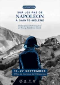 photo Exposition : Sur les pas de Napoléon à Sainte-Hélène
