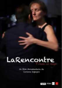 photo CINÉMA : SOIRÉE SPÉCIALE : LA RENCONTRE (COMME UN TANGO)