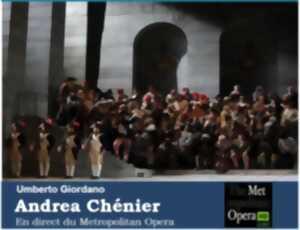 photo Metropolitan Opéra Live : Andrea Chénier