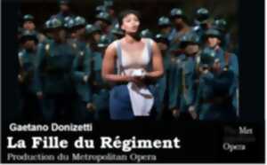 photo Metropolitan Opéra Live : La fille du Régiment