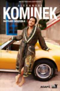 ONE MAN SHOW : ALEXANDRE KOMINEK