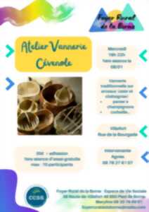 ATELIER VANNERIE CÉVENOLE MENSUEL