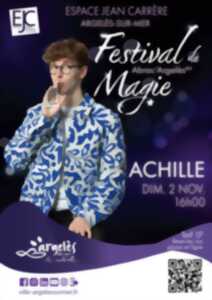 FESTIVAL DE MAGIE : ACHILLE