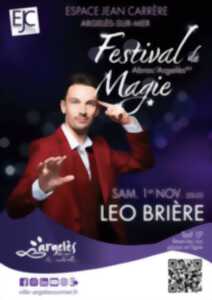 FESTIVAL DE MAGIE  : LEO BRIERE