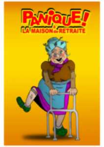 photo Spectacle - Panique à la maison de retraite