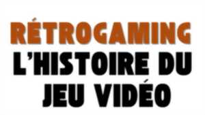 photo Rétrogaming - L'Histoire du jeu vidéo