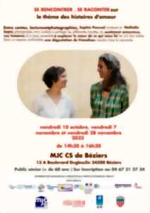 photo SE RENCONTRER, SE RACONTER SUR LE THEME DES HISTOIRES D'AMOUR