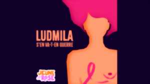photo Ciné-Rose : LUDMILA S'EN VA-T-EN GUERRE