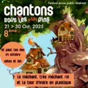 photo Spectacle musical jeune public: Le méchant, très méchant roi et la tour d'ivoire plastique