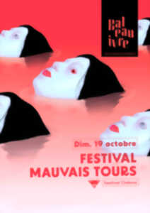 photo FESTIVAL MAUVAIS TOURS