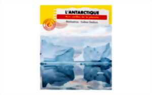 photo Connaissance du monde - L'Antarctique