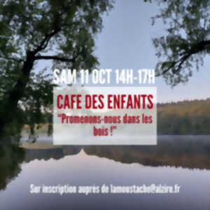 photo Café des enfants - Promenons-nous dans les bois