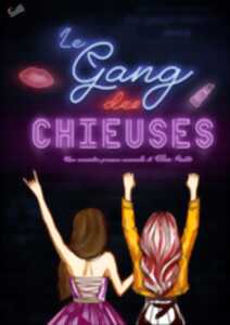 photo Spectacle - Le gang des chieuses