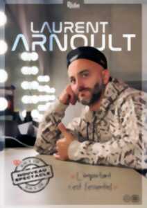 photo Humour - Laurent Arnoult dans L'important c'est l'essentiel