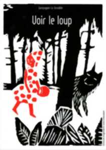 photo Voir le loup : Cie La Sensible