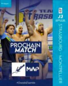 Places Waterpolo Team Strasbourg vs Montpellier pour étudiants