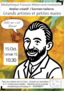 Atelier créatif - Grands artistes et petites mains