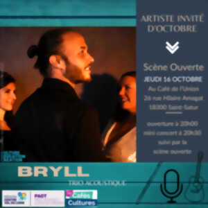 Scène Ouverte et concert du trio acoustique Bryll